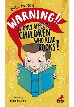 Warning! It Only Affects Children Who Read Books