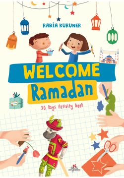 Welcome Ramadan 30 Days Activity Book